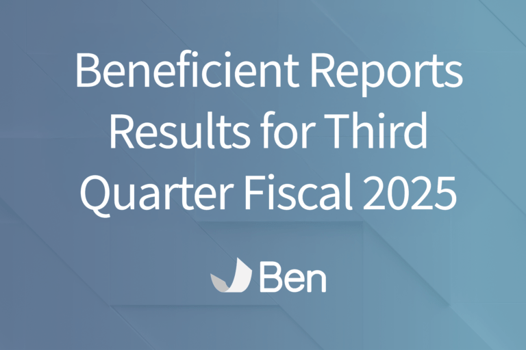 BENEFICIENT REPORTS RESULTS FOR THIRD QUARTER FISCAL 2025