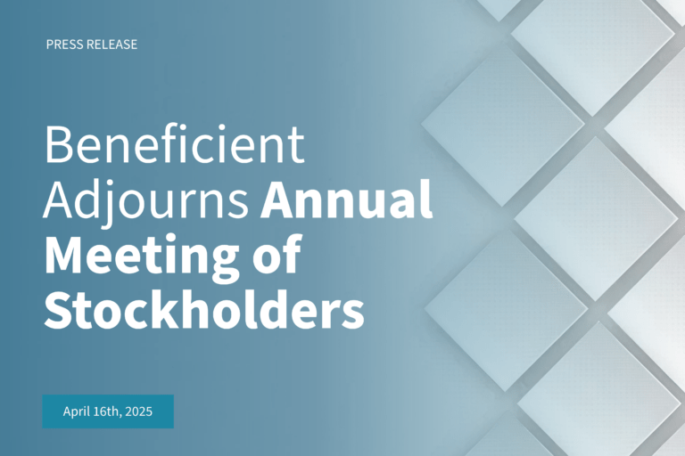 Beneficient Adjourns Annual Meeting of Stockholders