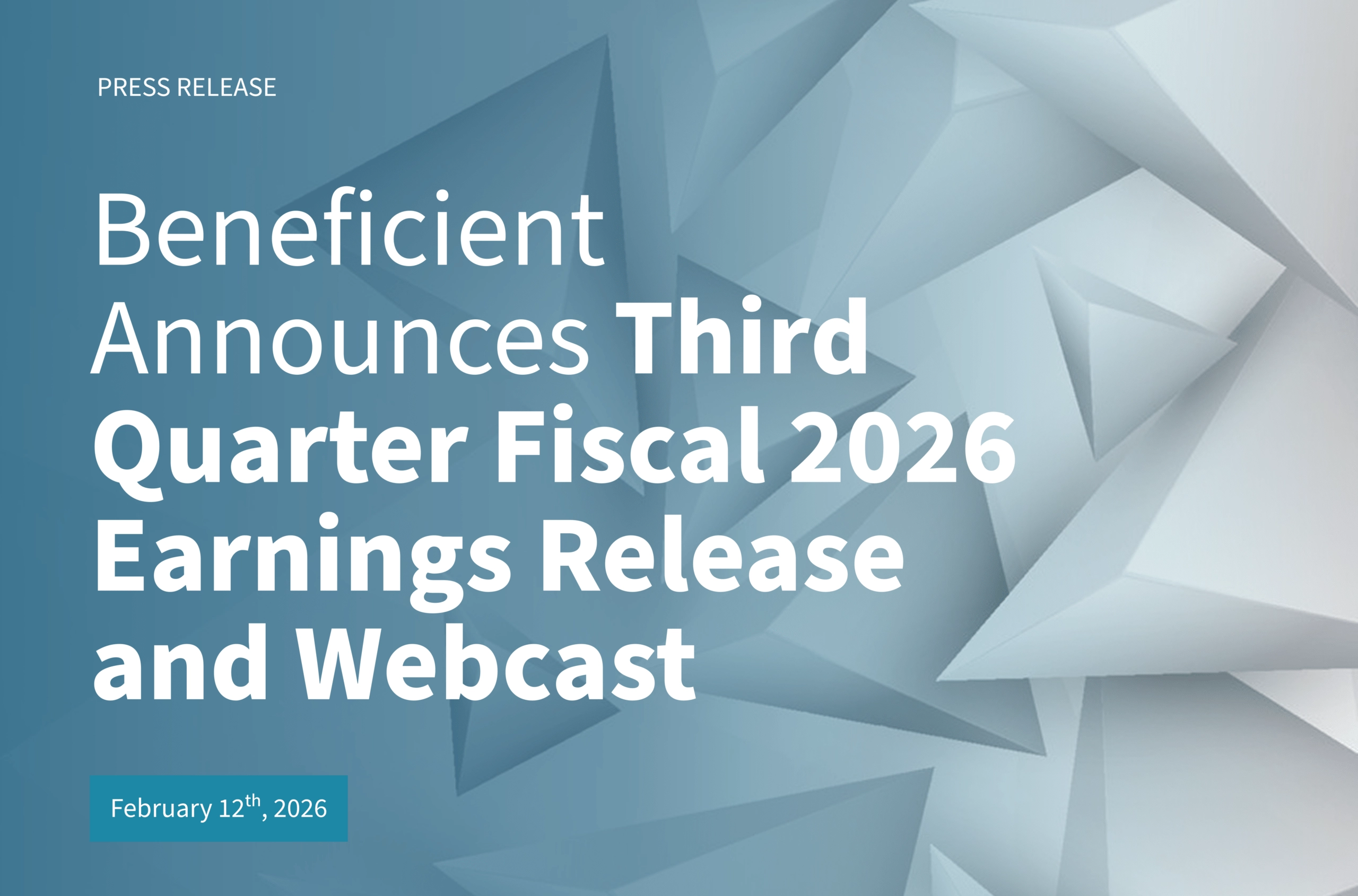 Beneficient Announces Third Quarter Fiscal 2026 Earnings Release and Webcast