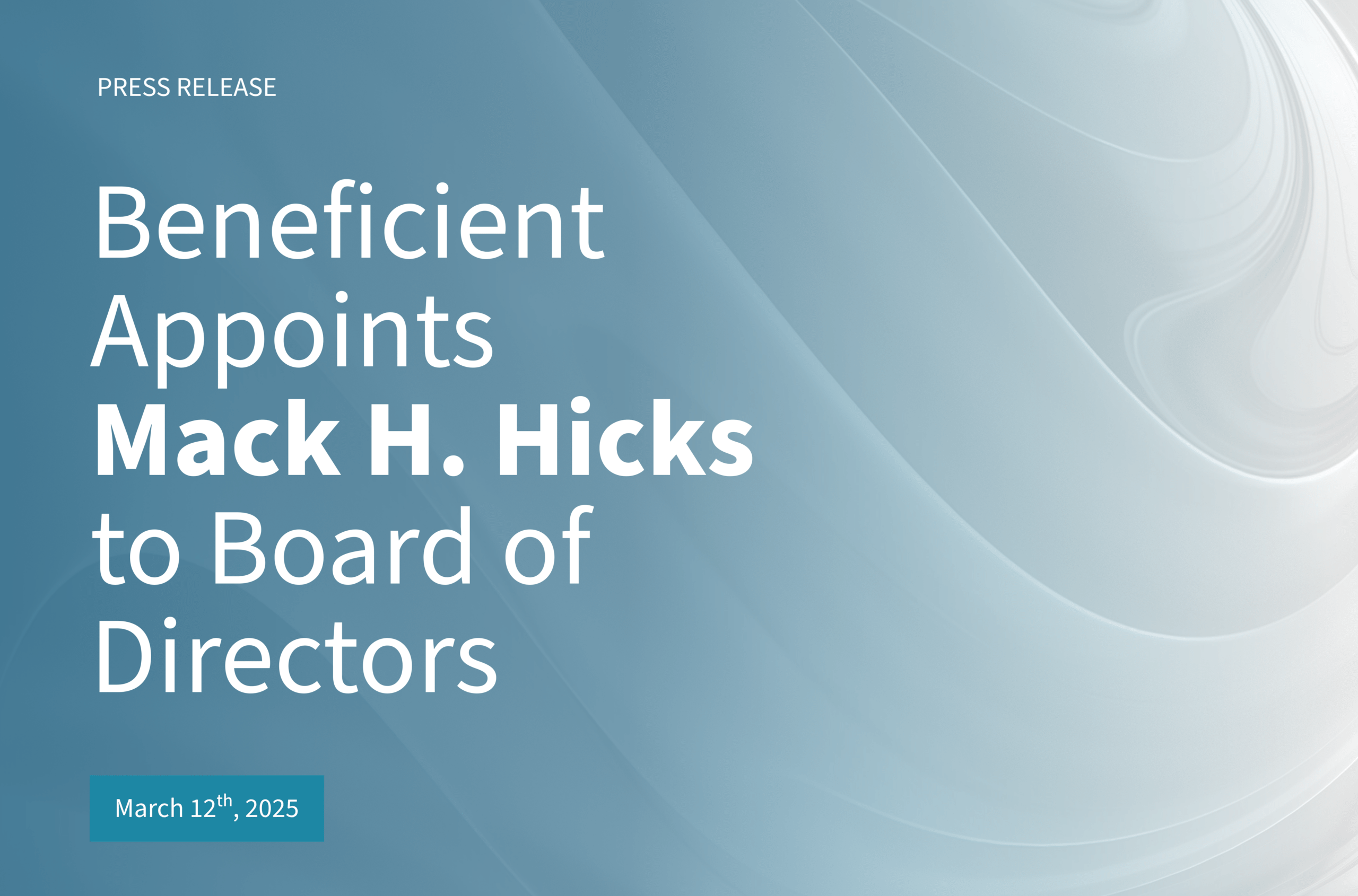 Ben_12-March-Press-Release_Visual Beneficient Appoints Mack H. Hicks to Board of Directors