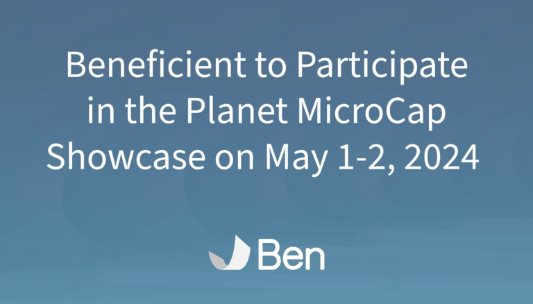 Beneficient to Participate in the Planet MicroCap Showcase on May 1-2, 2024