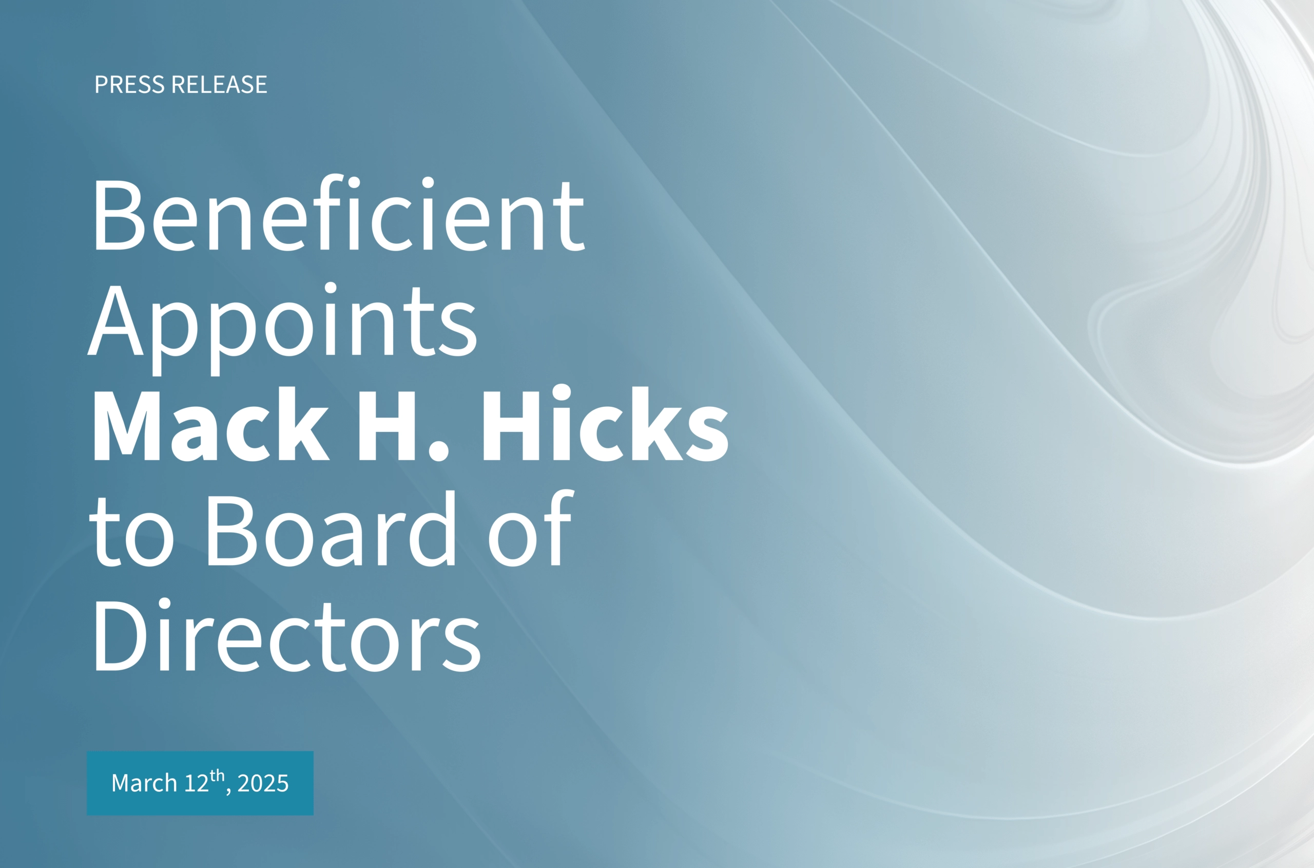 Ben_12-March-Press-Release_Visual Beneficient Appoints Mack H. Hicks to Board of Directors