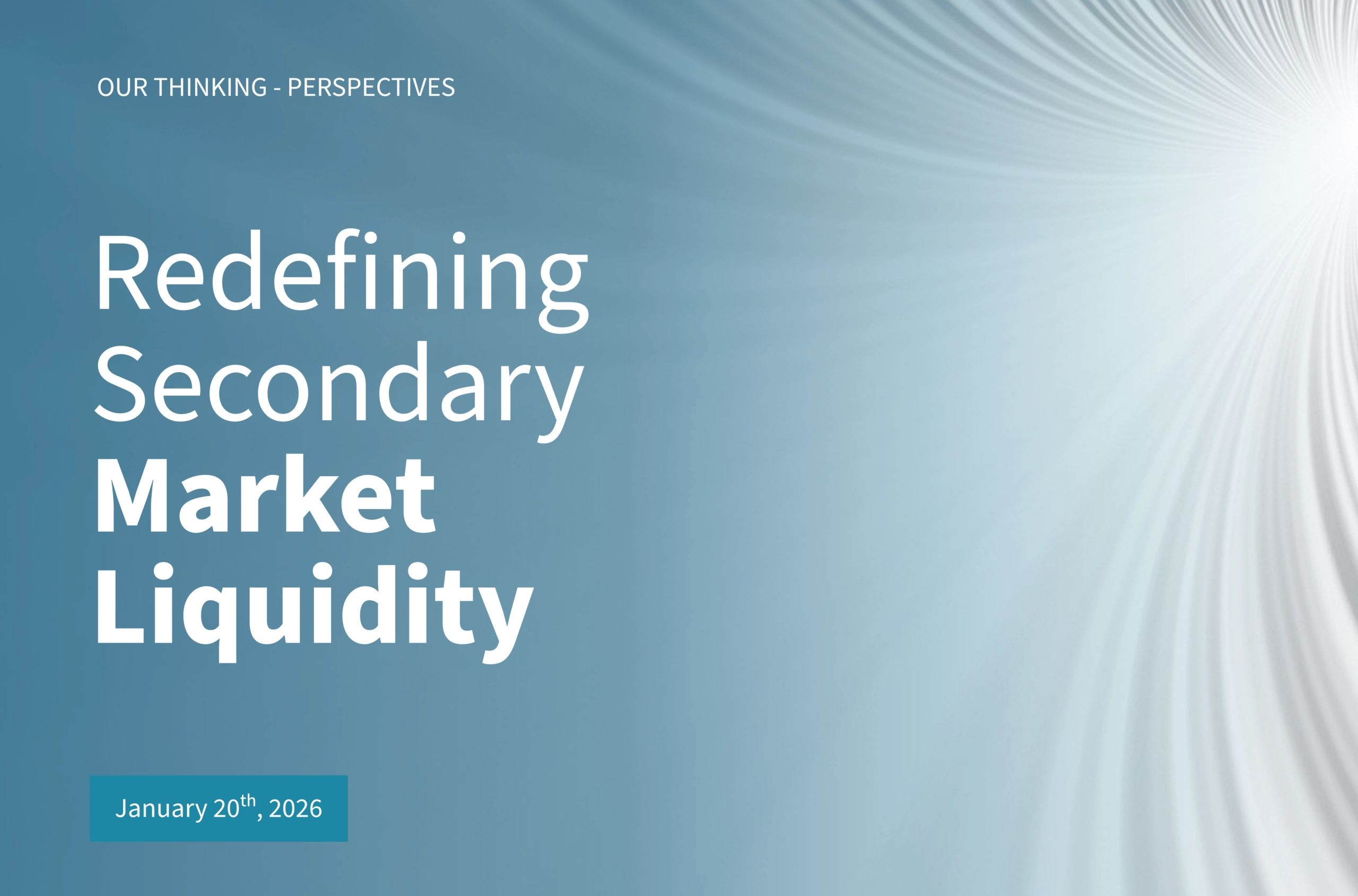 Ben_20-Jan-Release_Visual Redefining Secondary Market Liquidity