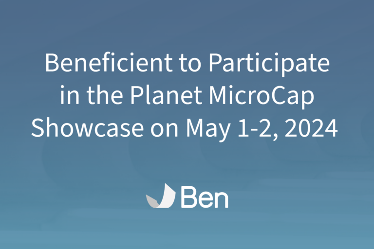 Beneficient to Participate in the Planet MicroCap Showcase on May 1-2, 2024